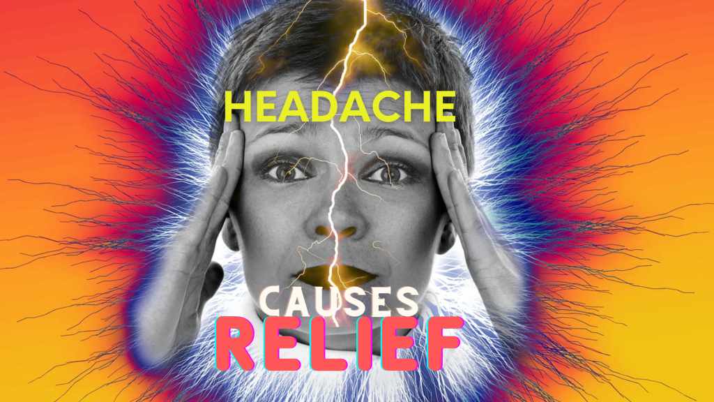 Constant Headache Causes. Severe Headache Immediate Relief
