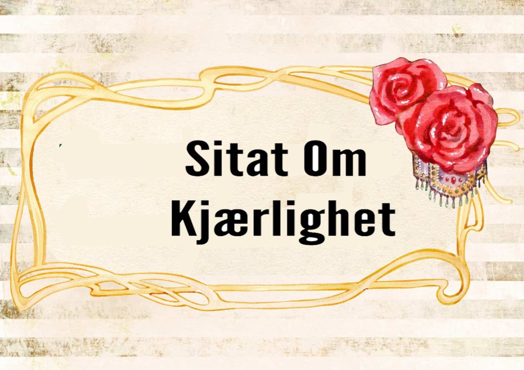 15 Fantastisk Dikt Om Kjærlighet