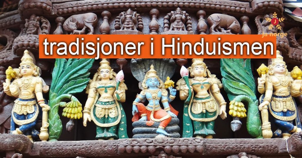 tradisjoner i Hinduismen