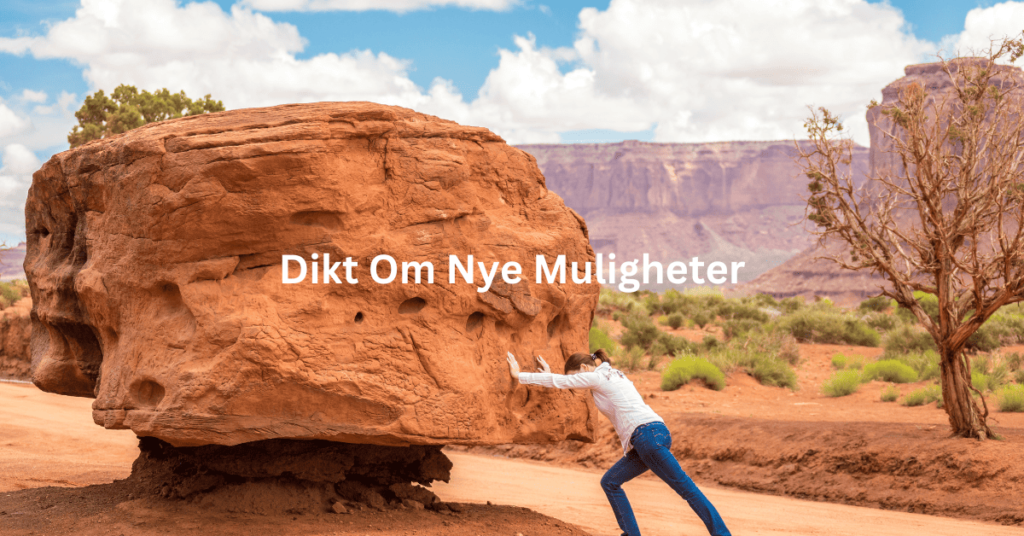Dikt om nye muligheter