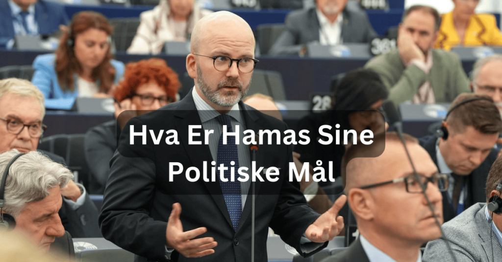 hva er hamas sine politiske mål hva er hamas sine politiske mål