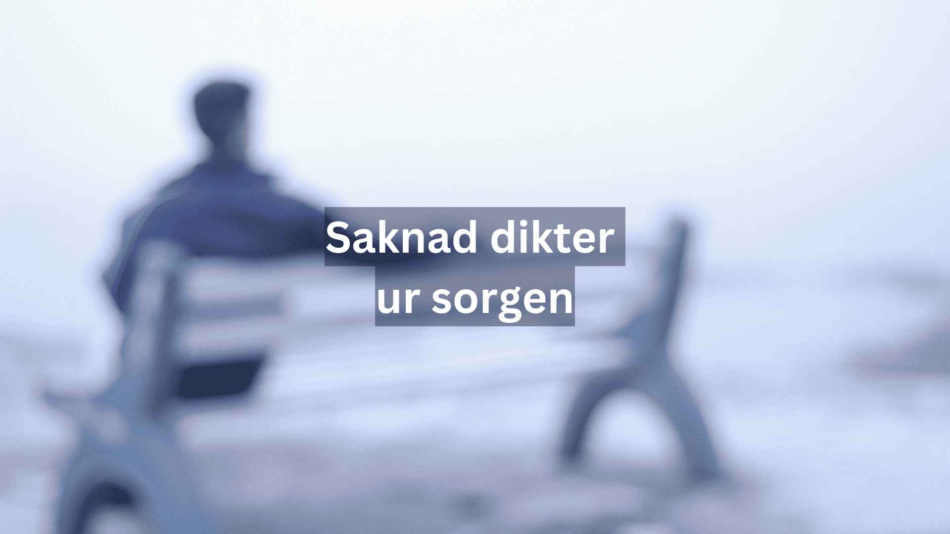 Saknad Dikter ur Sorgen: Håp og Trøst i Poesiens Ord: Saknad Dikt Sorg ...