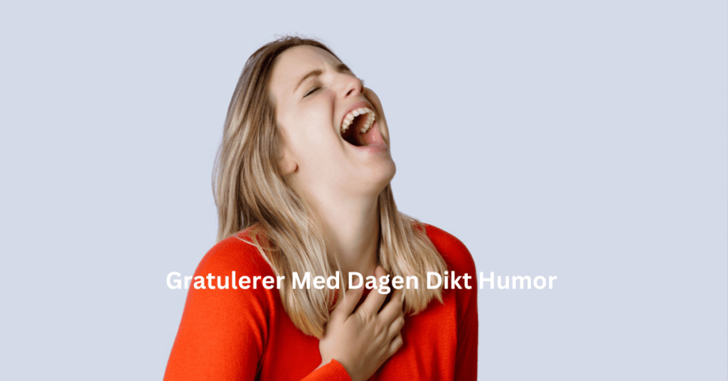 gratulerer med dagen dikt humor