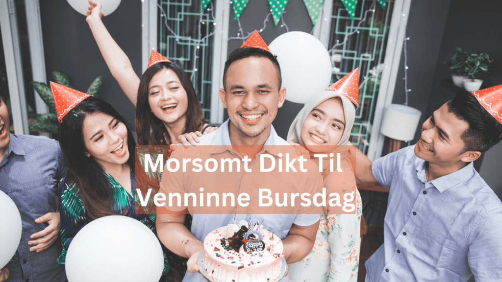 Dikt til Venninne Bursdag - Skap Unike Øyeblikk med Ord () Dikt til Venninne Bursdag - Skap Unike Øyeblikk med Ord