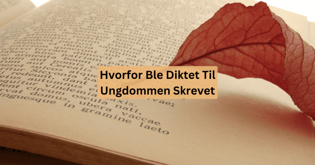 hvorfor ble diktet til ungdommen skrevet