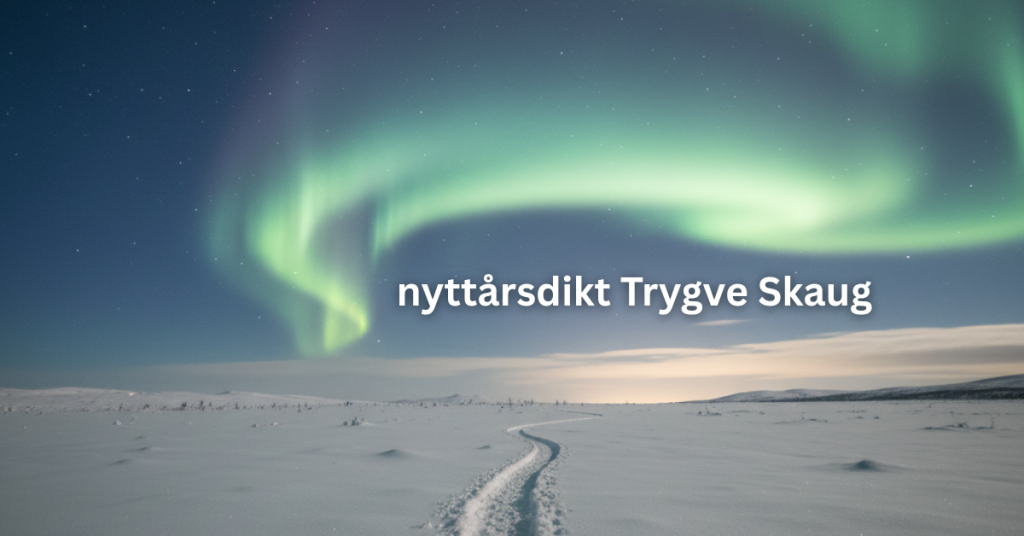 Nordlys over snødekt landskap som symboliserer nyttårsdikt i Trygve Skaug-stil og nye begynnelser